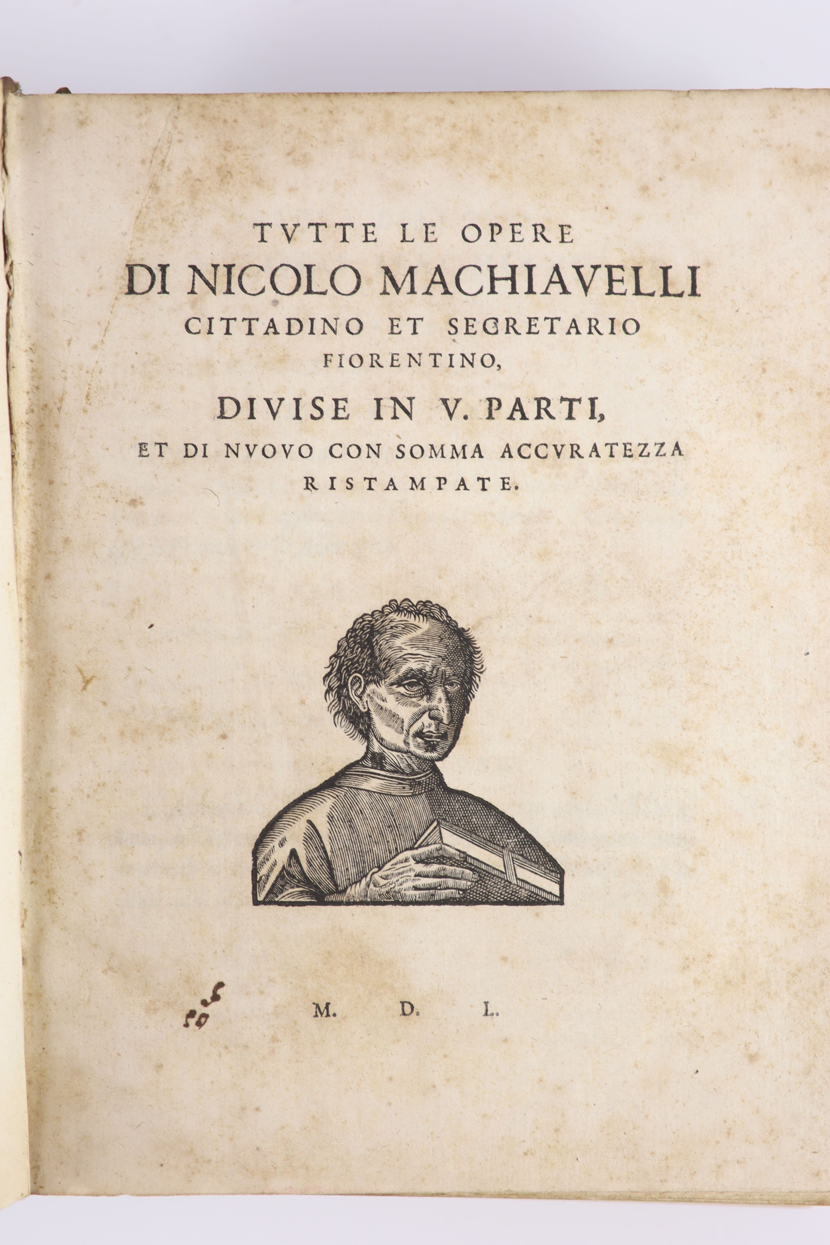 Machiavelli, Nicolo. Tutte le Opere. Divise in V.Parti ...